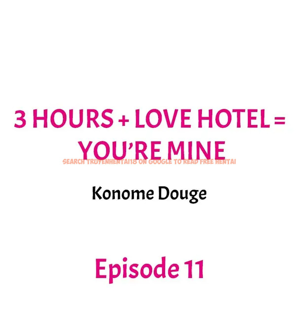 Read Hentai Image 1 938 in comic 3 Hours + Love Hotel = You’re Mine - Chapter 11 - hentaitnt.net