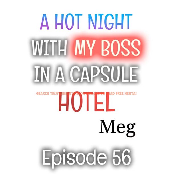 Read Hentai Image 1 500 in comic A Hot Night With My Boss In A Capsule Hotel - Chapter 56 - hentaitnt.net