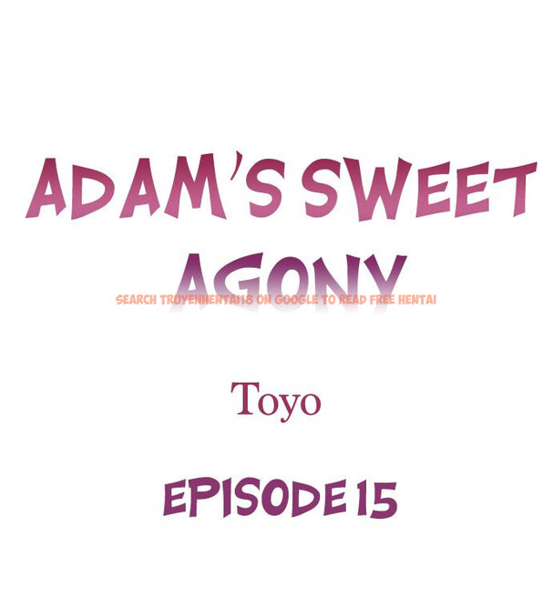 Read Hentai Image 1 1b96e in comic Adam’s Sweet Agony - Chapter 15 - www.hentaitnt.net