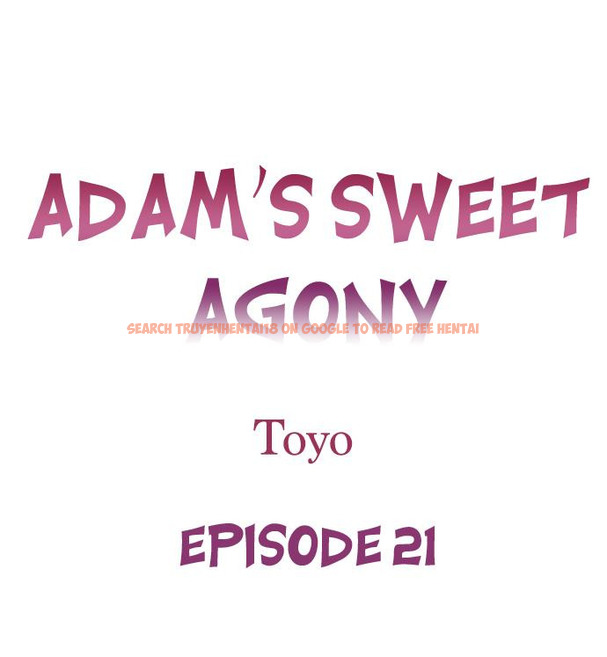 Read Hentai Image 1 3462f in comic Adam’s Sweet Agony - Chapter 21 - www.hentaitnt.net