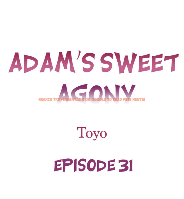 Read Hentai Image 1 0a55e in comic Adam’s Sweet Agony - Chapter 31 - hentaitnt.net