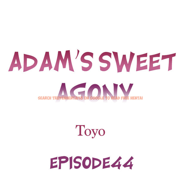 Read Hentai Image 1 68d6b in comic Adam’s Sweet Agony - Chapter 44 - hentaitnt.net