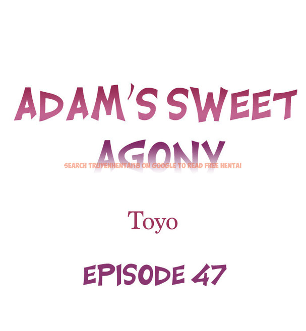 Read Hentai Image 1 00fb2 in comic Adam’s Sweet Agony - Chapter 47 - hentaitnt.net