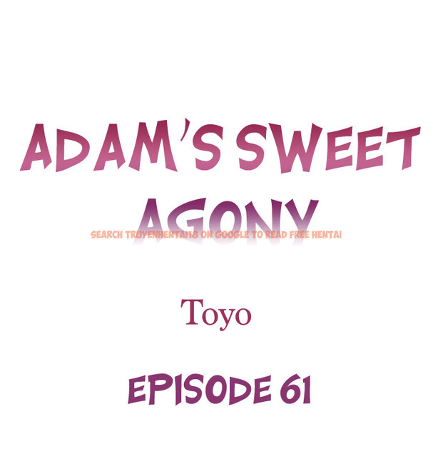 Read Hentai Image 1 d6e02 in comic Adam’s Sweet Agony - Chapter 61 - hentaitnt.net