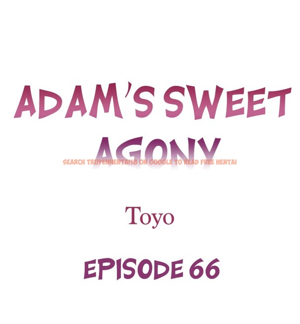 Read Hentai Image 1 4ac38 in comic Adam’s Sweet Agony - Chapter 66 - hentaitnt.net