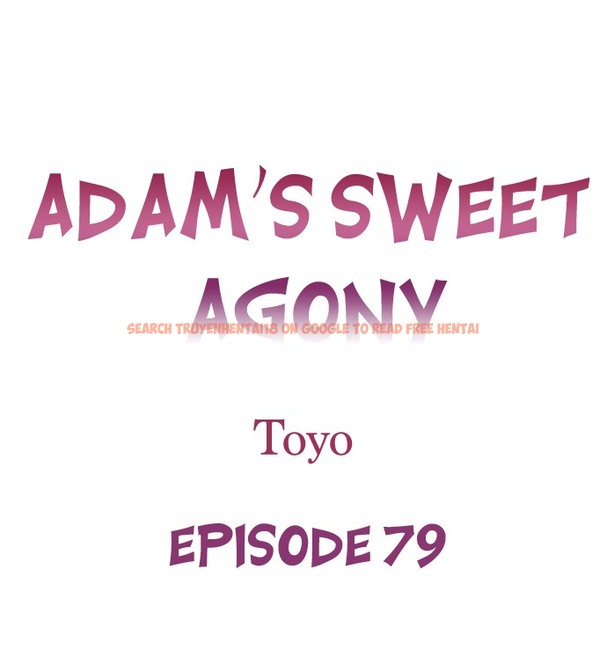 Read Hentai Image 1 0b2fb in comic Adam’s Sweet Agony - Chapter 79 - hentaitnt.net