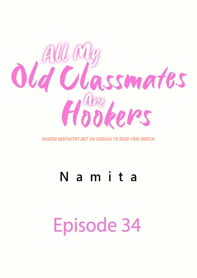 All My Old Classmates Are Hookers - Chapter 34