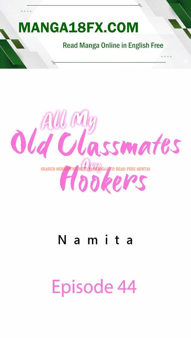 All My Old Classmates Are Hookers - Chapter 44
