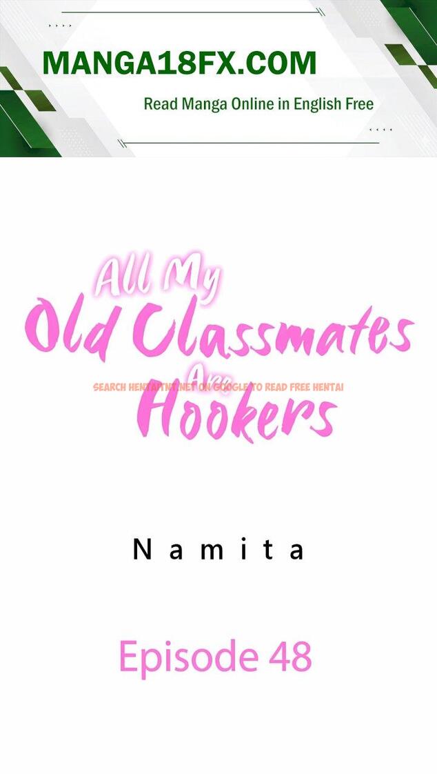 All My Old Classmates Are Hookers - Chapter 48