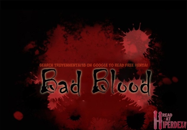 Read Hentai Image 1 109 in comic Bad Blood - Chapter 50 - hentaitnt.net