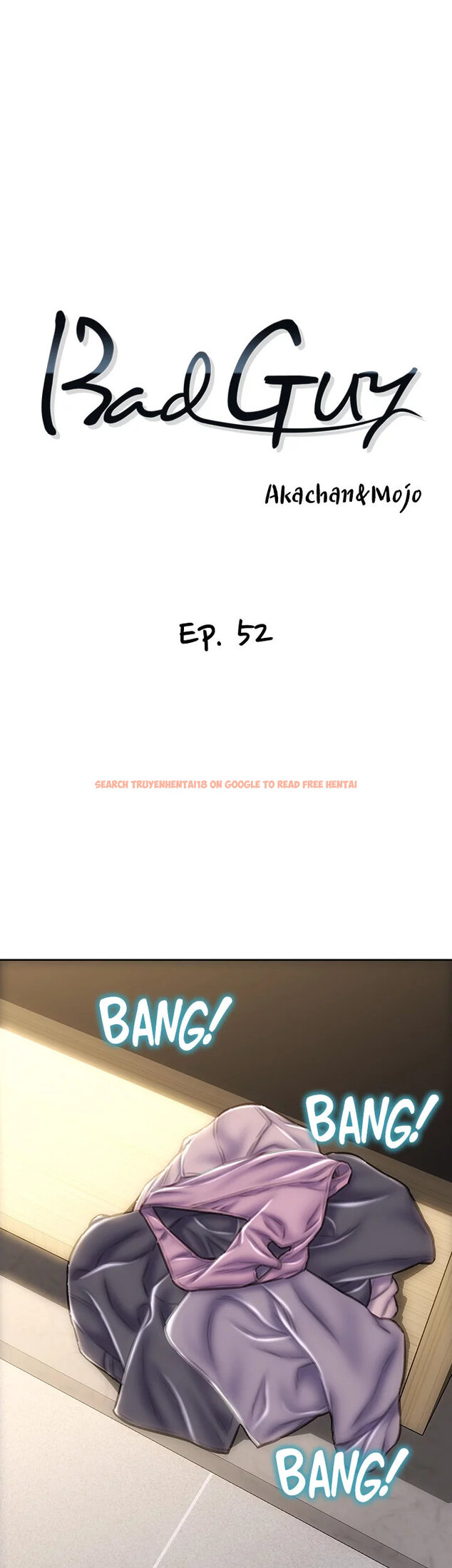 Read Hentai Image 3 306 in comic Bad Guy - Chapter 52 - hentaitnt.net