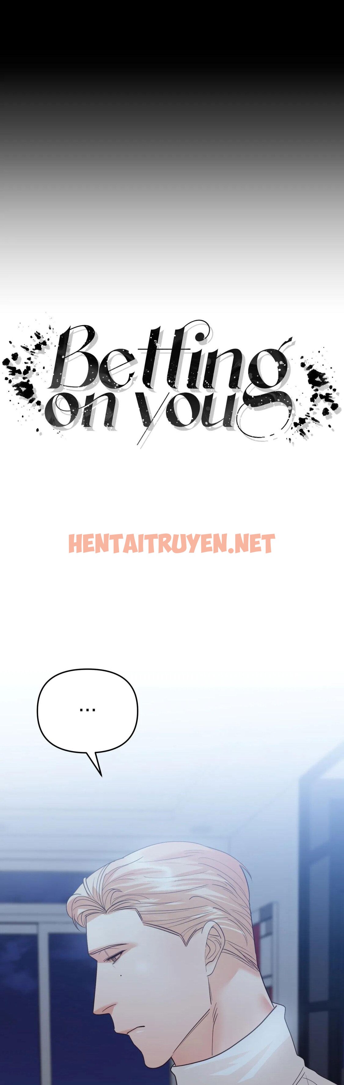 Xem ảnh Betting On You - Chap 19 - img_007_1681490621 - TruyenVN.APP