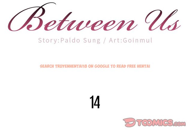 Read Hentai Image 2 900 in comic Between Us (Goinmul) - Chapter 14 - hentaitnt.net