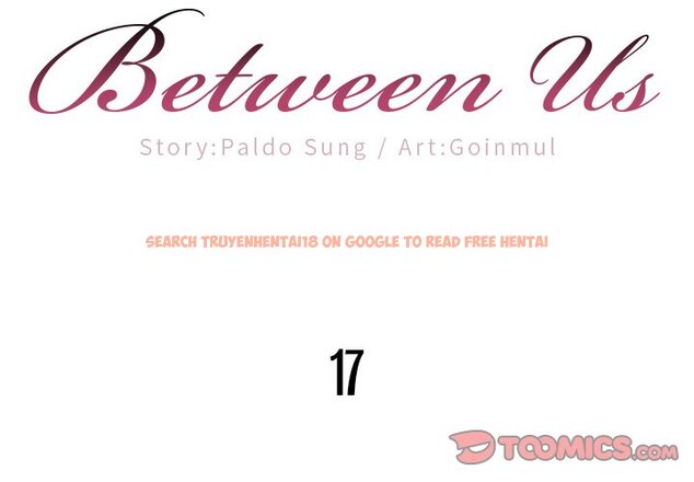 Read Hentai Image 2 878 in comic Between Us (Goinmul) - Chapter 17 - hentaitnt.net