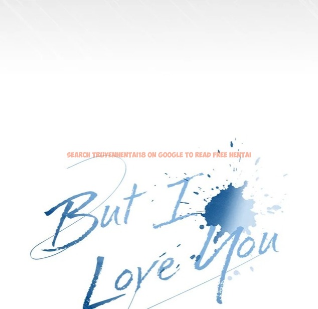 Read Hentai Image 57 21626 in comic But I Love You - Chapter 31 - hentaitnt.net