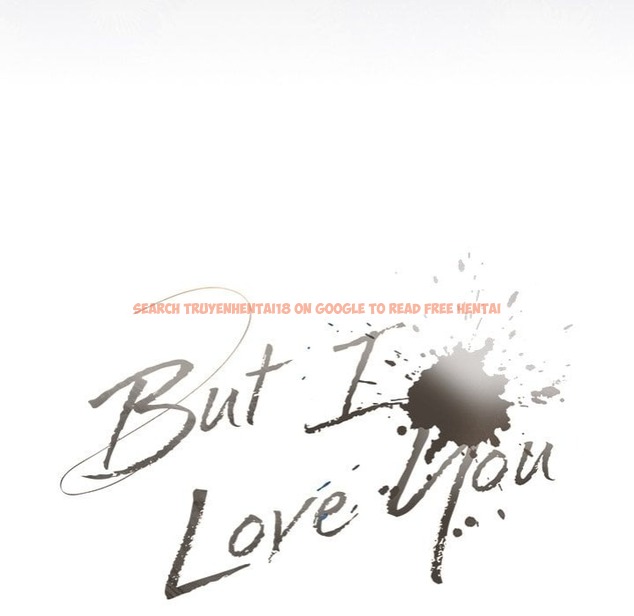 Read Hentai Image 33 85097 in comic But I Love You - Chapter 47 - www.hentaitnt.net