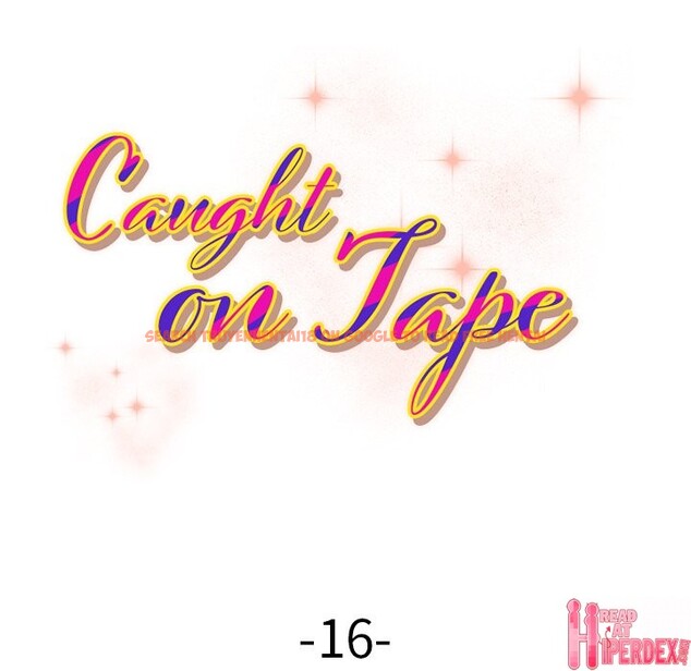 Read Hentai Image 10 291 in comic Caught On Tape - Chapter 16 - hentaitnt.net