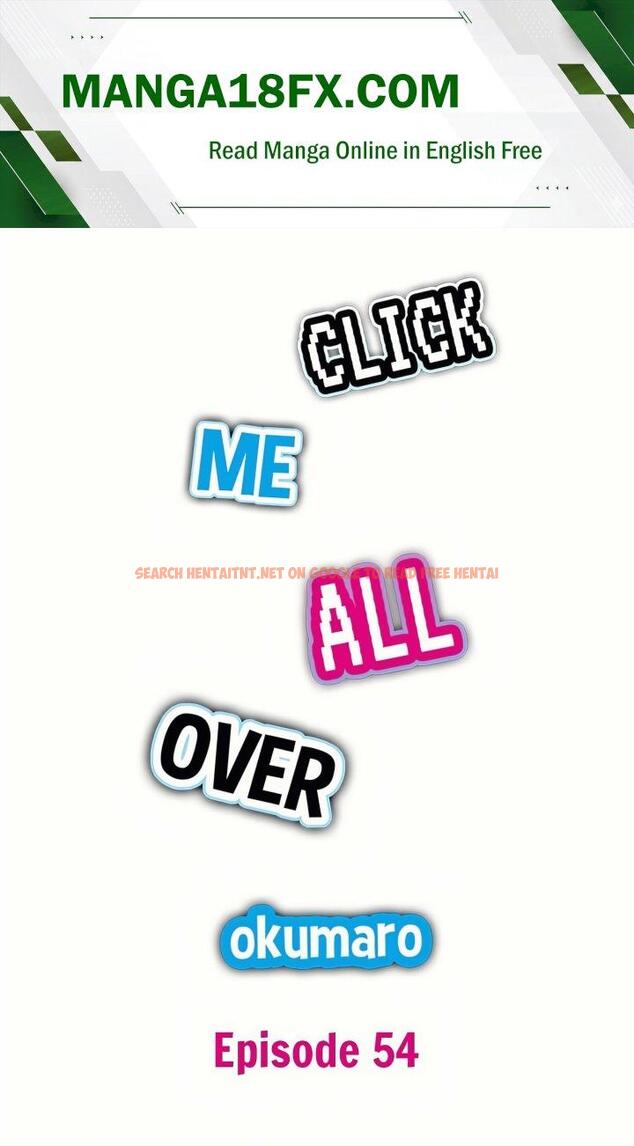 Click Me All Over - Chapter 54