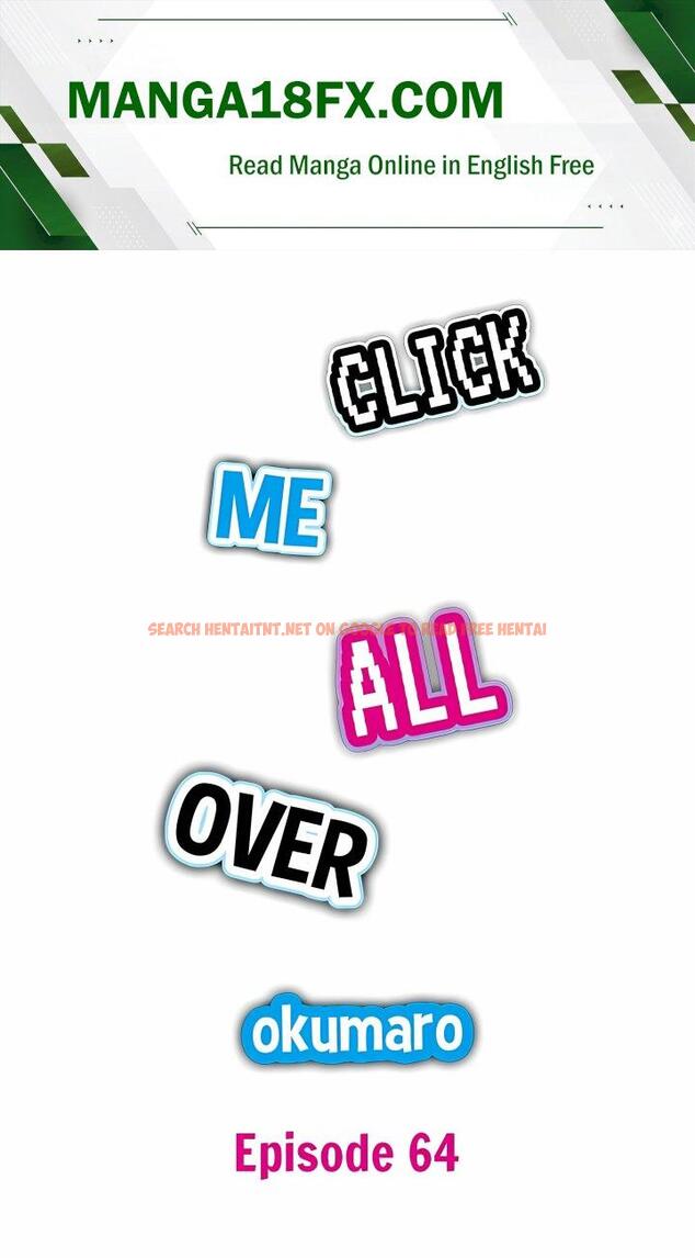 Click Me All Over - Chapter 64