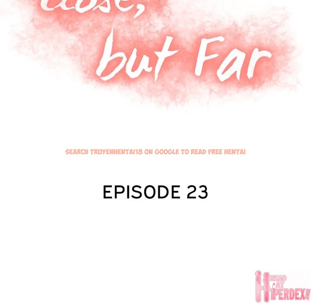 Read Hentai Image 11 775 in comic Close, But Far - Chapter 23 - www.hentaitnt.net