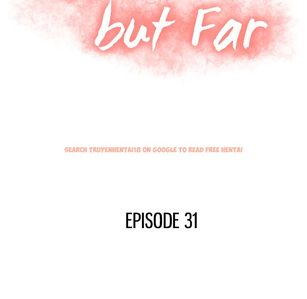 Read Hentai Image 14 728 in comic Close, But Far - Chapter 31 - hentaitnt.net