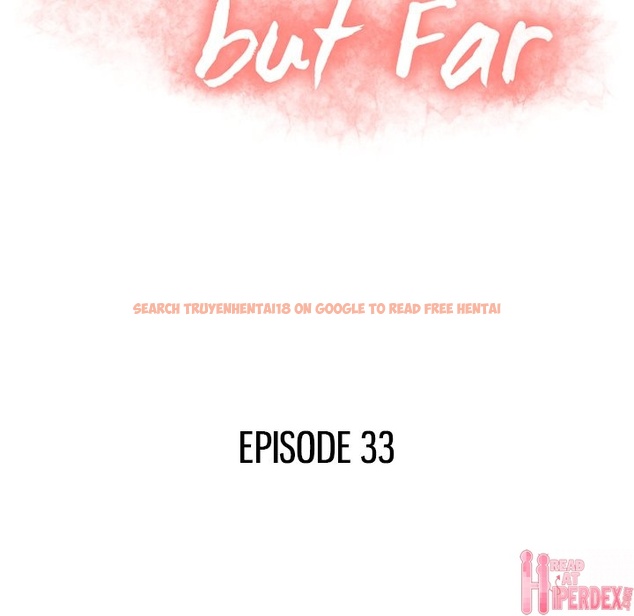 Read Hentai Image 17 716 in comic Close, But Far - Chapter 33 - hentaitnt.net