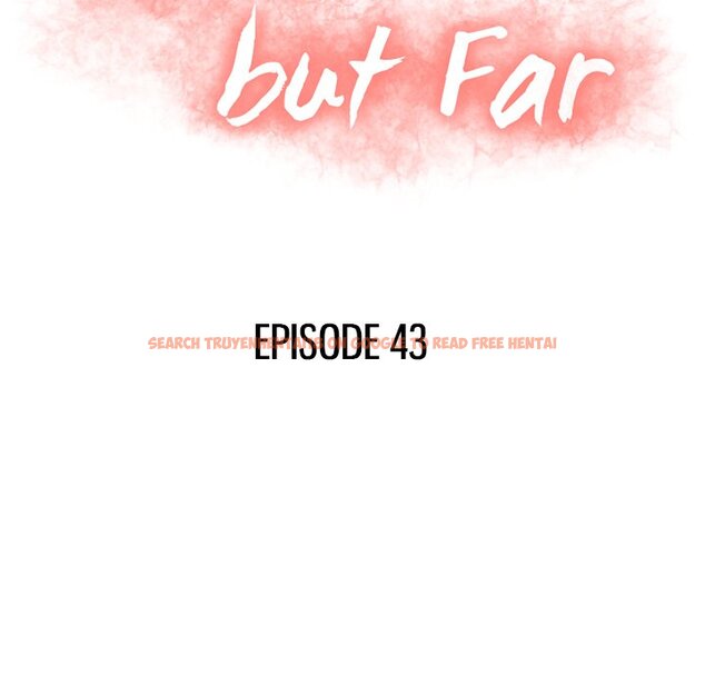 Read Hentai Image 11 544 in comic Close, But Far - Chapter 43 - www.hentaitnt.net