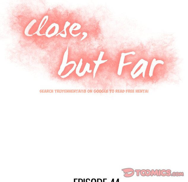 Read Hentai Image 12 037 in comic Close, But Far - Chapter 44 - www.hentaitnt.net