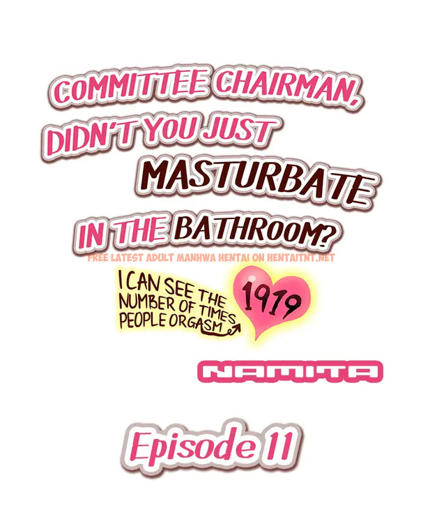 Read Hentai Image 1 754 in comic Committee Chairman, Didn’t You Just Masturbate In The Bathroom? I Can See The Number Of Times People Orgasm - Chapter 11 - hentaitnt.net