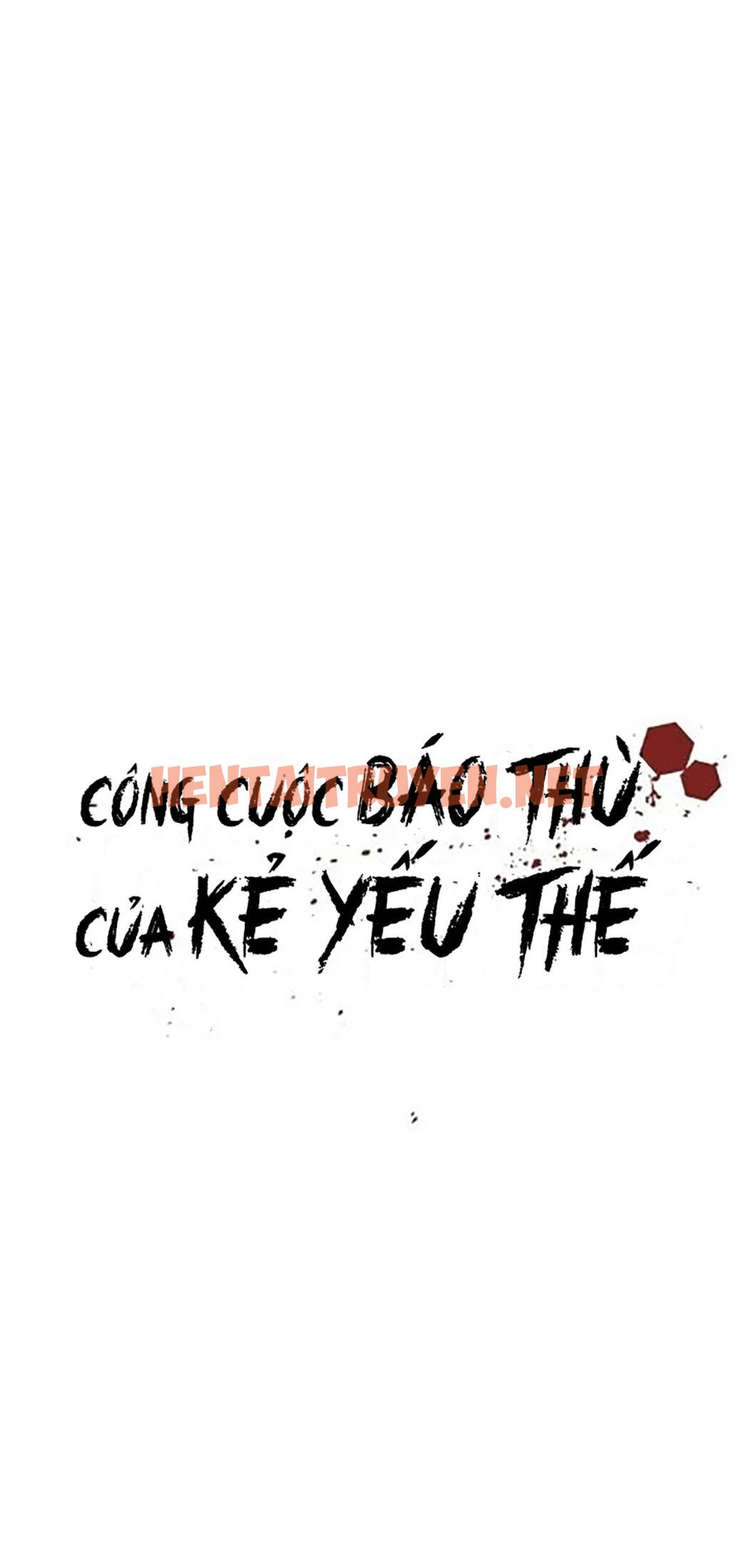 Xem ảnh Công Cuộc Báo Thù Của Kẻ Yếu Thế - Chap 37 - img_012_1673444521 - TruyenVN.APP