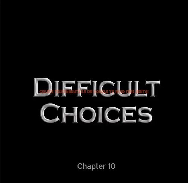 Read Hentai Image 8 506 in comic Difficult Choices - Chapter 10 - hentaitnt.net