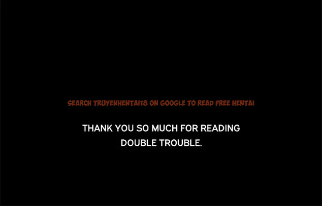 Read Hentai Image 87 996 in comic Double Trouble - Chapter 28 - hentaitnt.net