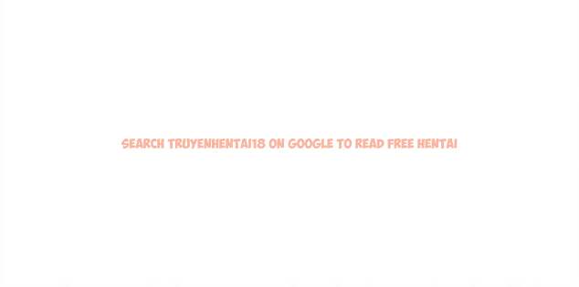 Read Hentai Image 87 471 in comic Epitaph - Chapter 33 - hentaitnt.net