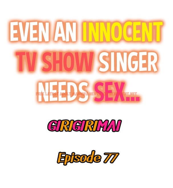 Read Hentai Image 1 dff3c in comic Even An Innocent Tv Show Singer Needs Sex… - Chapter 77 - hentaitnt.net