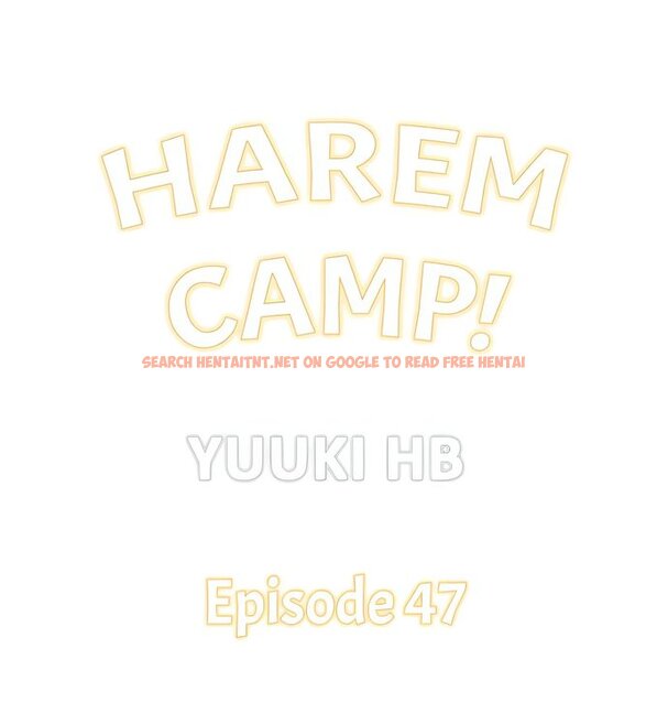 Harem Camp! - Chapter 47