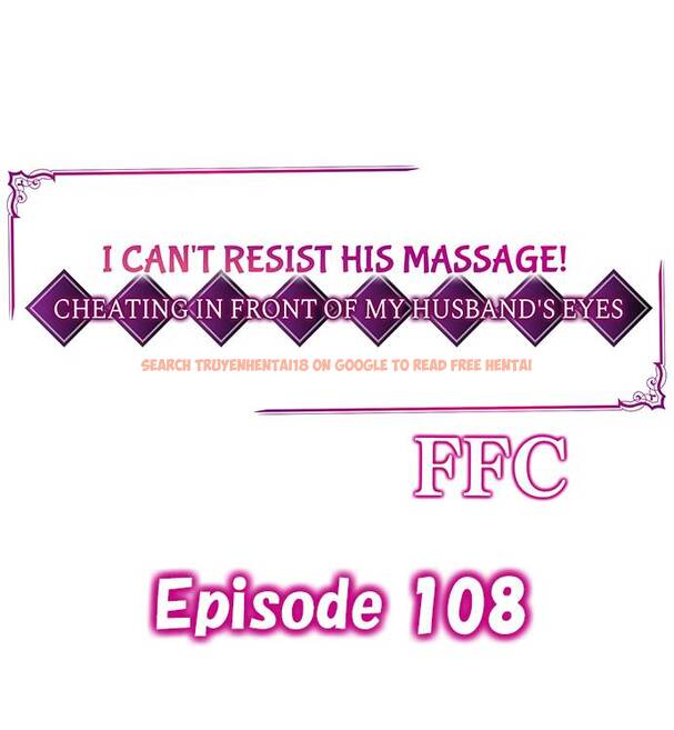 Read Hentai Image 1 959 in comic I Can’t Resist His Massage! Cheating In Front Of My Husband’s Eyes - Chapter 108 - www.hentaitnt.net