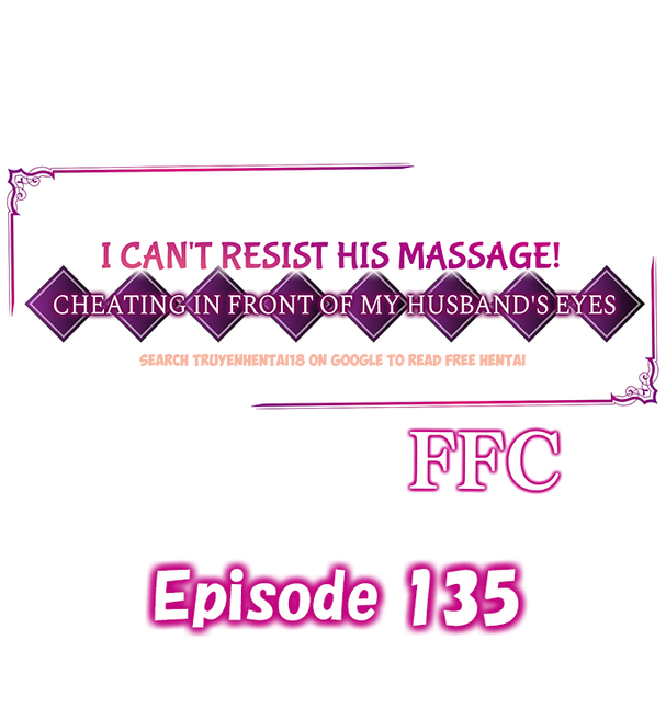 Read Hentai Image 1 04044 in comic I Can’t Resist His Massage! Cheating In Front Of My Husband’s Eyes - Chapter 135 - www.hentaitnt.net