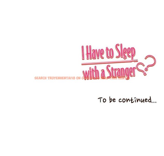 Read Hentai Image 36 5238b in comic I Have To Sleep With A Stranger? - Chapter 94 - hentaitnt.net