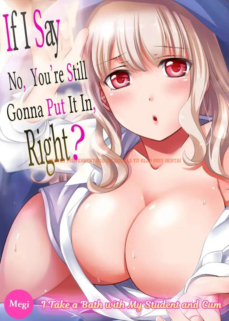 Read Hentai Image 1 e4e5d in comic If I Say No, You’re Still Gonna Put It In, Right? - Chapter 11 - www.hentaitnt.net