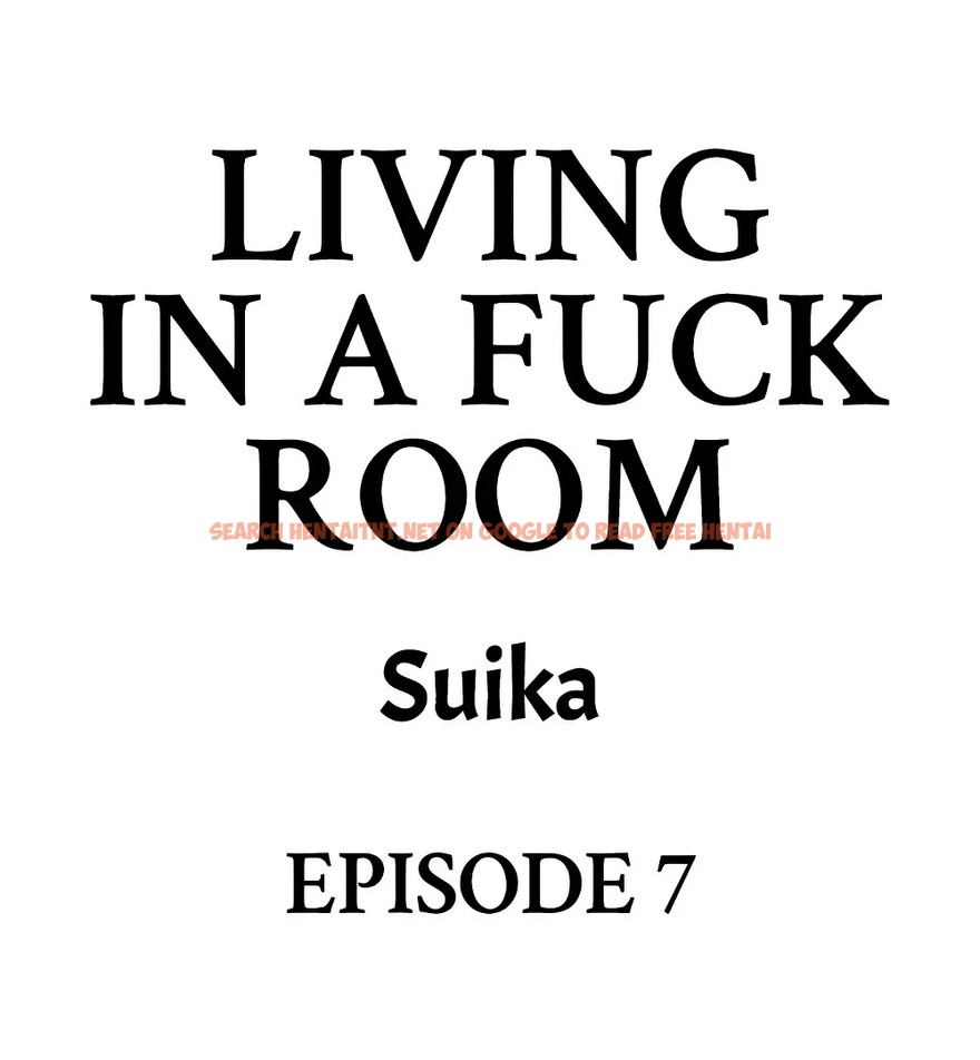 Living In A Fuck Room - Chapter 7