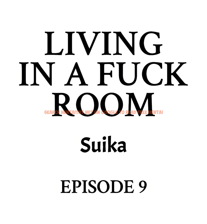 Living In A Fuck Room - Chapter 9