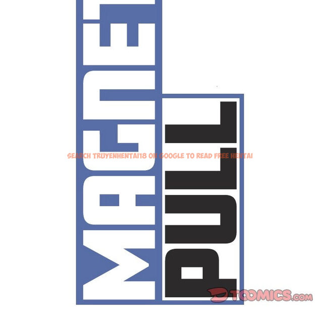 Read Hentai Image 30 259 in comic Magnetic Pull - Chapter 62 - hentaitnt.net