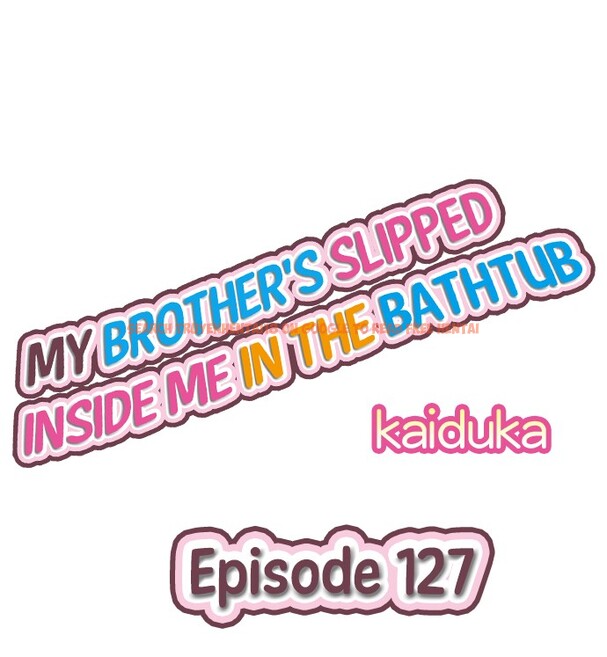 Read Hentai Image 1 ec60a in comic My Brother’s Slipped Inside Me In The Bathtub - Chapter 127 - hentaitnt.net
