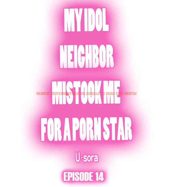 Read Hentai Image 1 ade5c in comic My Idol Neighbor Mistook Me For A Porn Star - Chapter 14 - hentaitnt.net