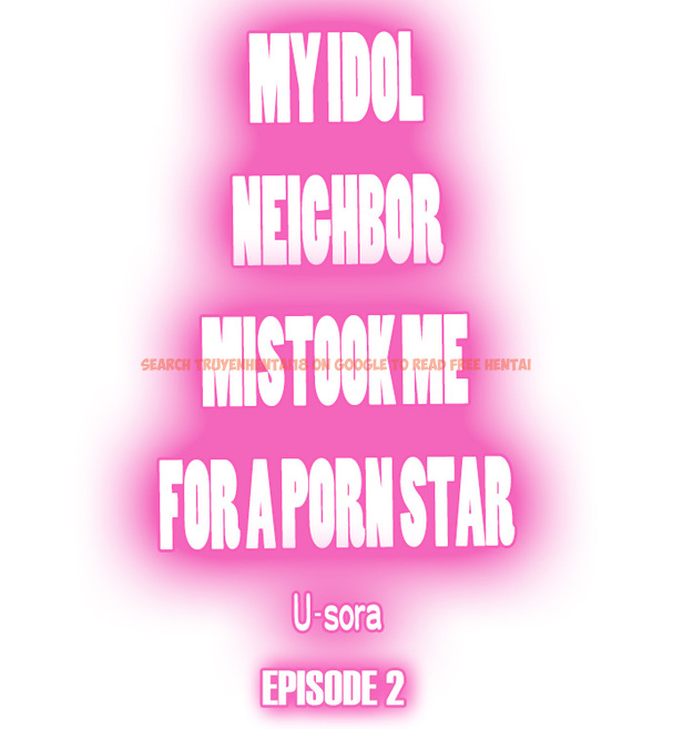 Read Hentai Image 1 644fa in comic My Idol Neighbor Mistook Me For A Porn Star - Chapter 2 - www.hentaitnt.net