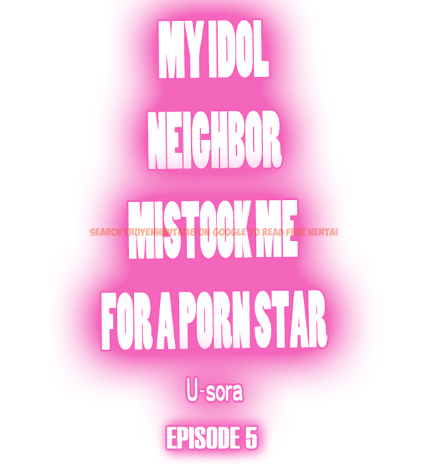 Read Hentai Image 1 b9064 in comic My Idol Neighbor Mistook Me For A Porn Star - Chapter 5 - www.hentaitnt.net