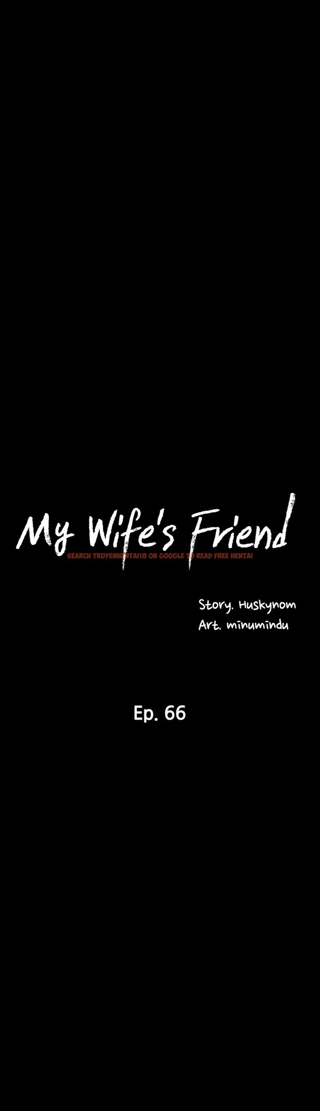 Read Hentai Image 8 591 in comic My Wife’s Friend - Chapter 66 - hentaitnt.net