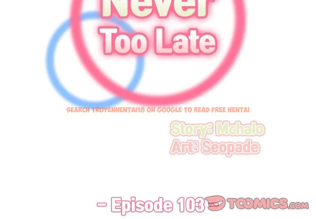 Read Hentai Image 2 909 in comic Never Too Late - Chapter 103 - hentaitnt.net