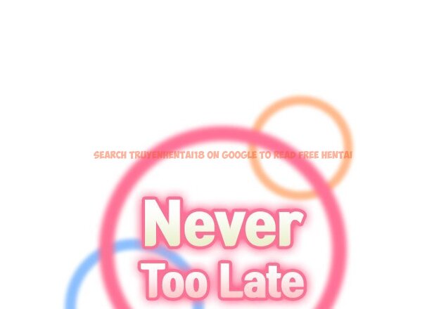 Read Hentai Image 1 207 in comic Never Too Late - Chapter 116 - hentaitnt.net