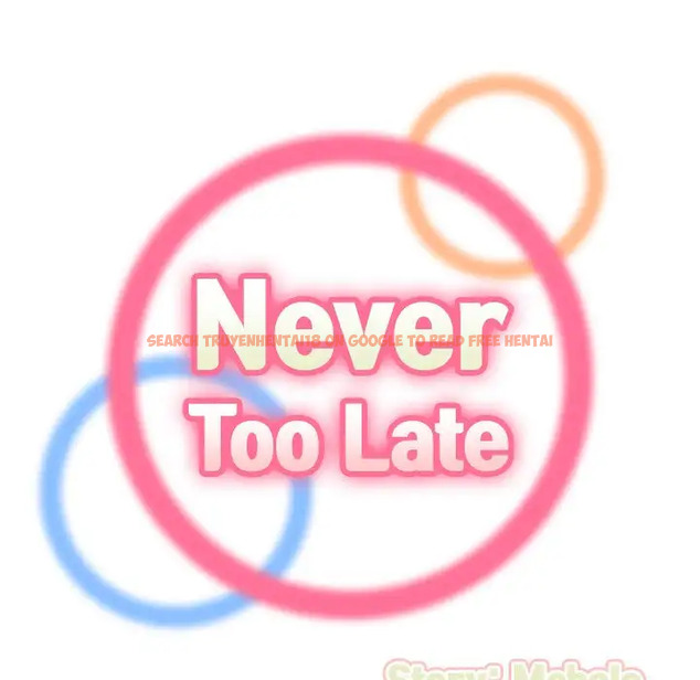 Read Hentai Image 25 042 in comic Never Too Late - Chapter 13 - hentaitnt.net